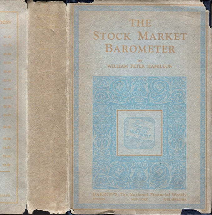 Item #37807 The Stock Market Barometer. William Peter HAMILTON
