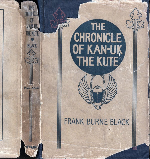 Item #37808 The Chronicle of Kan-Uk the Kute. Frank Burne BLACK.