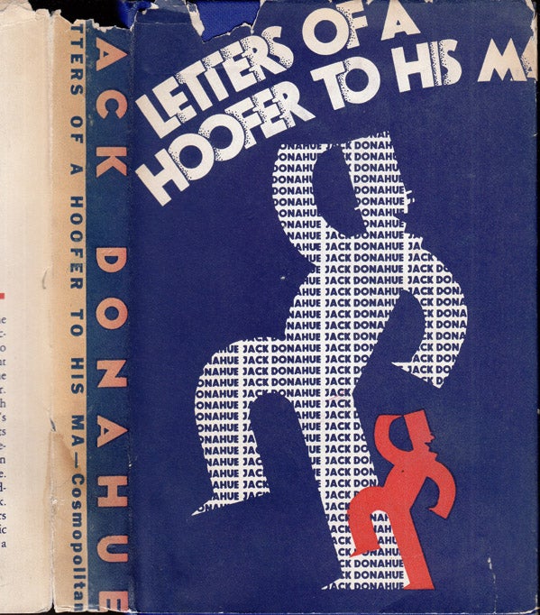 Item #37814 Letters of a Hoofer to His Ma [DANCE NOVEL]. Jack DONAHUE