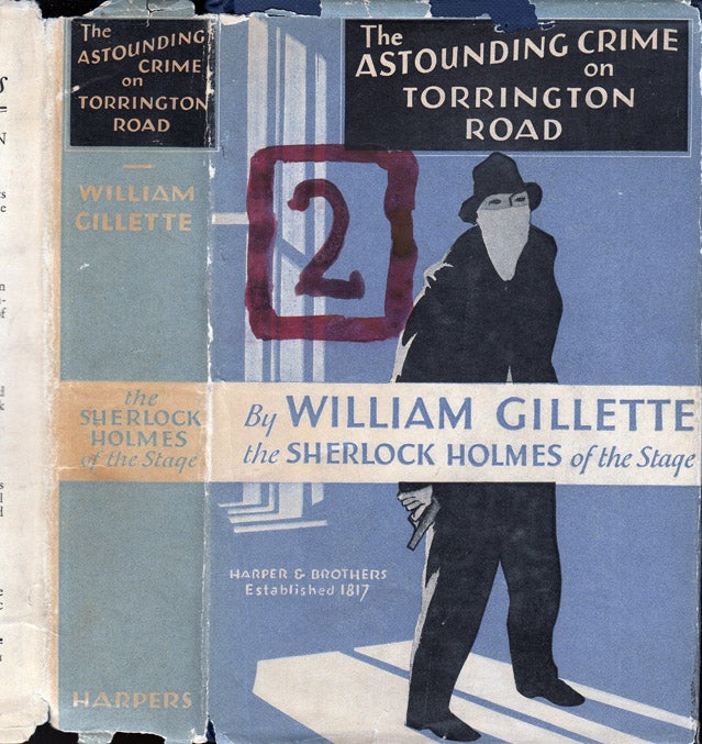 Item #37820 The Astounding Crime on Torrington Road [SHERLOCK HOLMES INTEREST] [HOLLYWOOD NOVEL]....