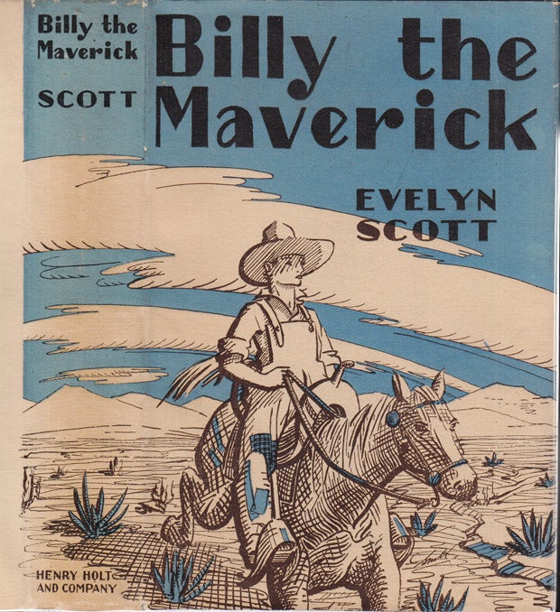 Item #37837 Billy The Maverick. Evelyn SCOTT.