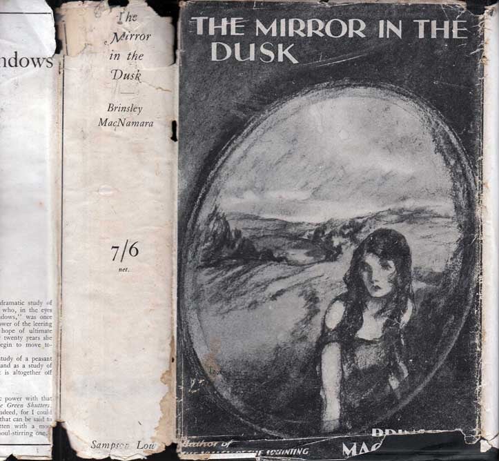 Item #37863 The Mirror in the Dusk. Brinsley MACNAMARA, John Weldon