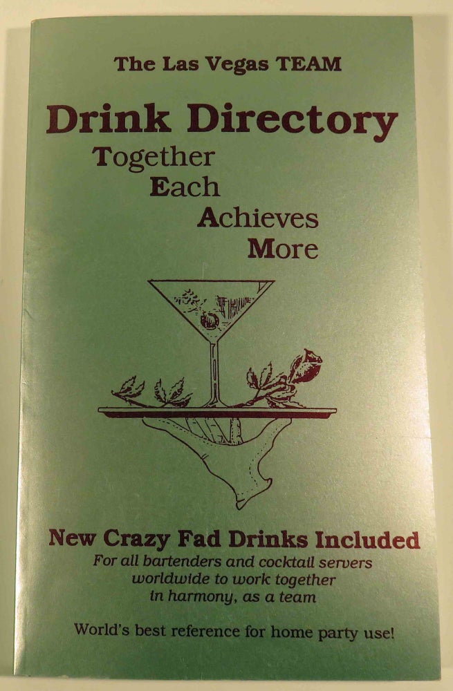 Item #39520 The Las Vegas Team Drink Directory Together Each Achieves More, New Crazy Fad Drinks...