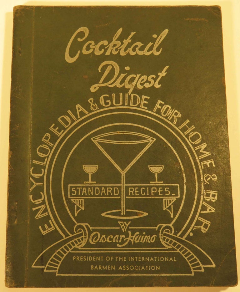 Item #39530 Cocktail Digest (From Private Notes), [Encyclopedia and Guide for Home and Bar]....