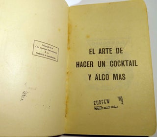 El Arte De Hacer Un Cocktail Y Algo Mas [Cocktail Recipes]