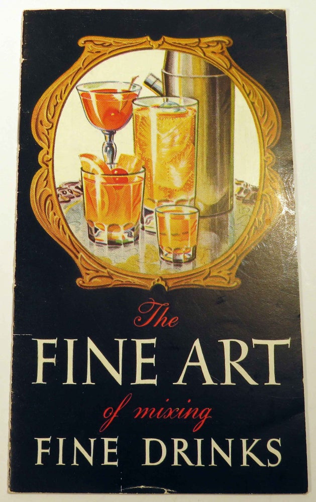 Item #39549 The Fine Art of Mixing Fine Drinks. CANADA DRY