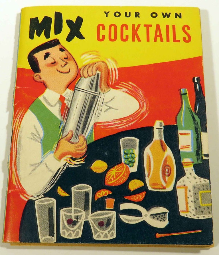 Item #39552 Mix Your Own Cocktails. PAXTON SLADE