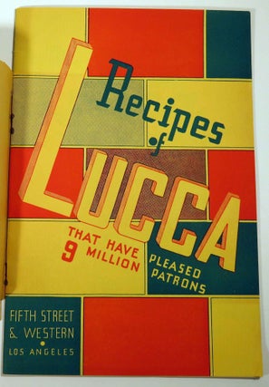 Recipes of Lucca [Restaurant] That Have Pleased 9 Million Patrons