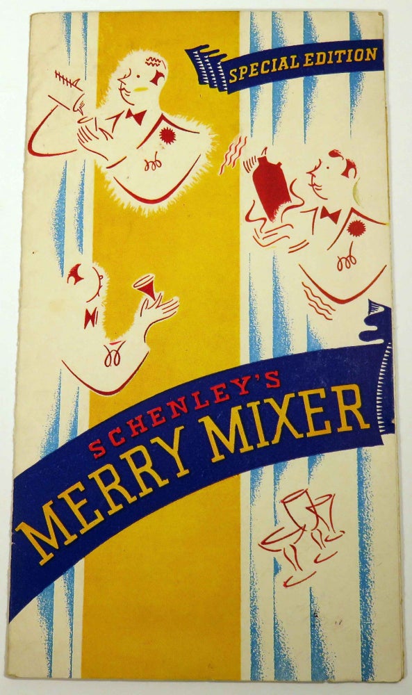 Item #39586 Schenley's Merry Mixer [COCKTAILS]. SCHENLEY'S