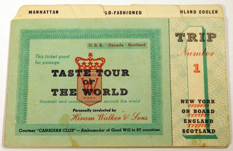 Item #39590 Taste Tour of the World [COCKTAIL RECIPES]. HIRAM WALKER and SONS