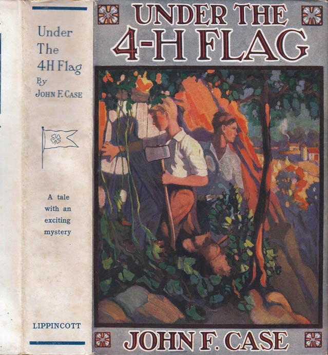 Item #39640 Under the 4-H Flag. John Francis CASE.