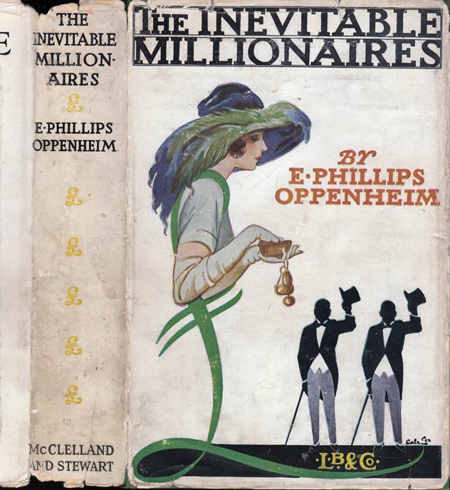 Item #39649 The Inevitable Millionaires. E. Phillips OPPENHEIM