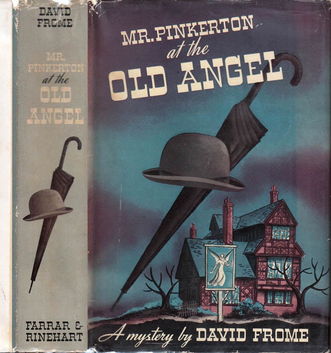 Item #39653 Mr. Pinkerton at the Old Angel. David FROME.
