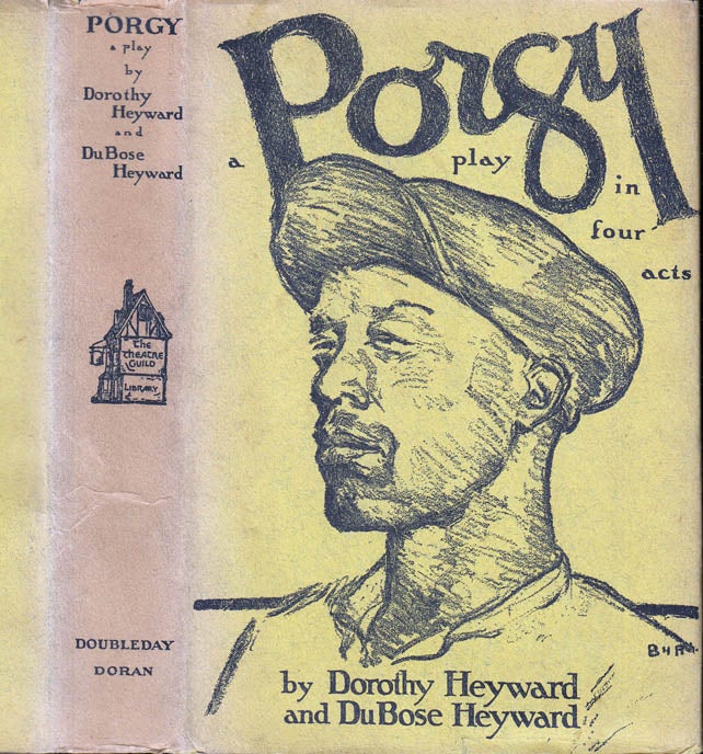 Item #39707 Porgy, A Play in Four Acts. Dorothy HEYWARD, DuBose, Du Bose
