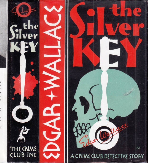 Item #39733 The Clue of the Silver Key. Edgar WALLACE.