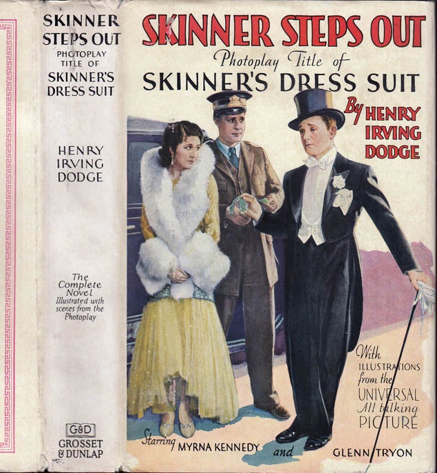 Item #39743 Skinner Steps Out: Photoplay Title of Skinner's Dress Suit. Henry Irving DODGE.