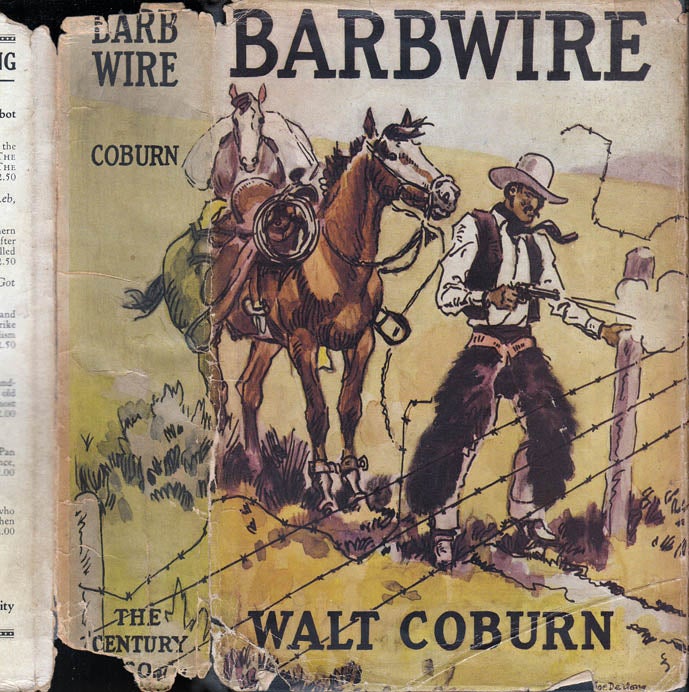 Item #39747 Barb Wire. Walt COBURN
