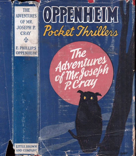 Item #39754 The Adventures of Mr. Joseph P. Cray. E. Phillips OPPENHEIM