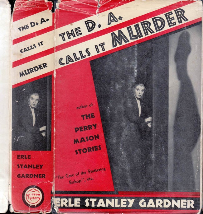 Item #39760 The D.A. Calls it Murder. Erle Stanley GARDNER.
