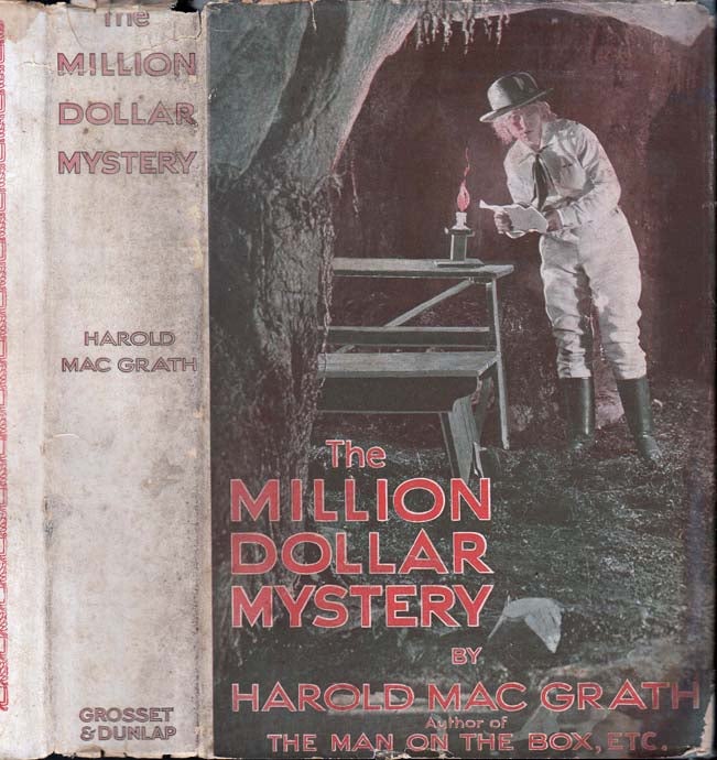 Item #39769 The Million Dollar Mystery. Harold MACGRATH, Novelized from the Scenario of F. LONERGAN.