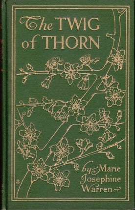 The Twig of Thorn, An Irish Fairy Play in Two Acts