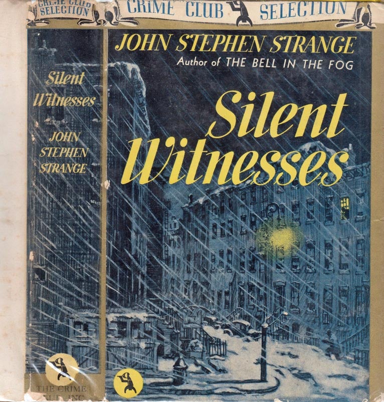 Item #39860 Silent Witnesses. John Stephen STRANGE