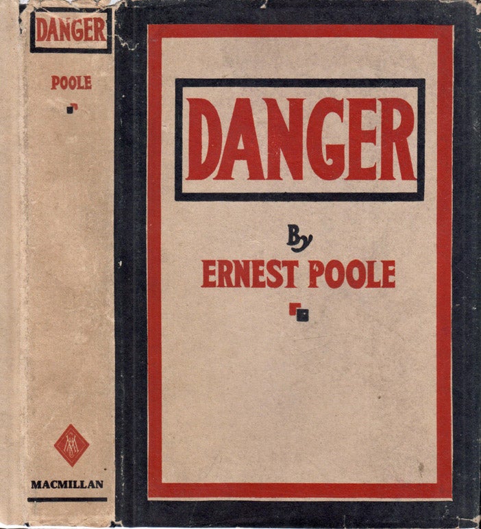 Item #39884 Danger. Ernest POOLE