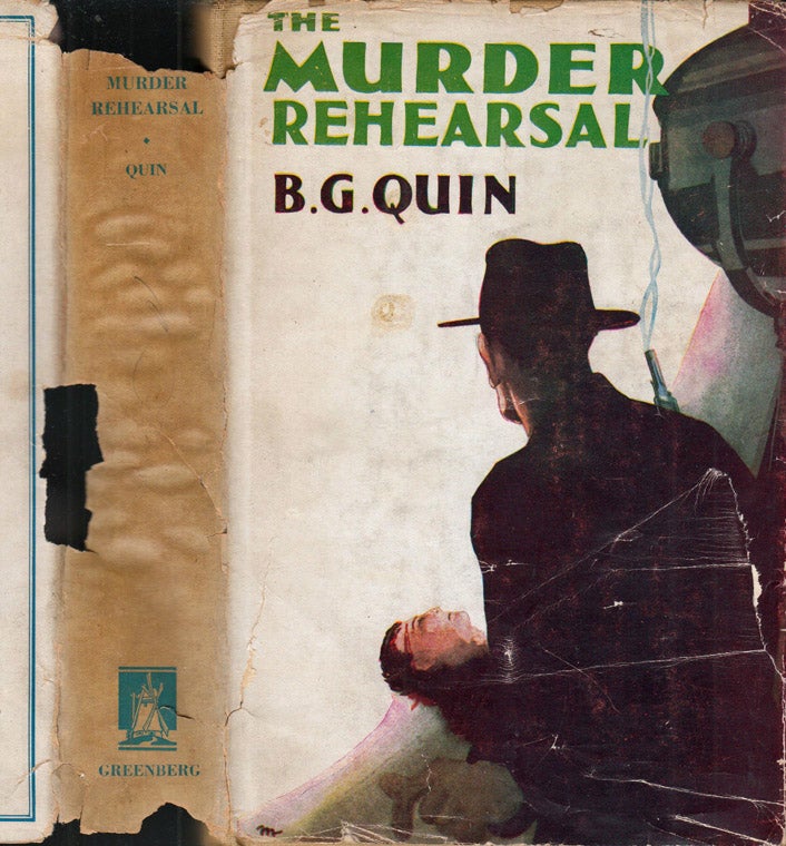 Item #39894 The Murder Rehearsal. B. G. QUIN