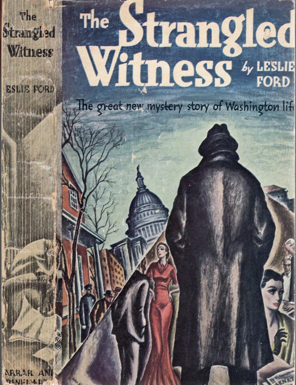 Item #39897 The Strangled Witness. Leslie FORD