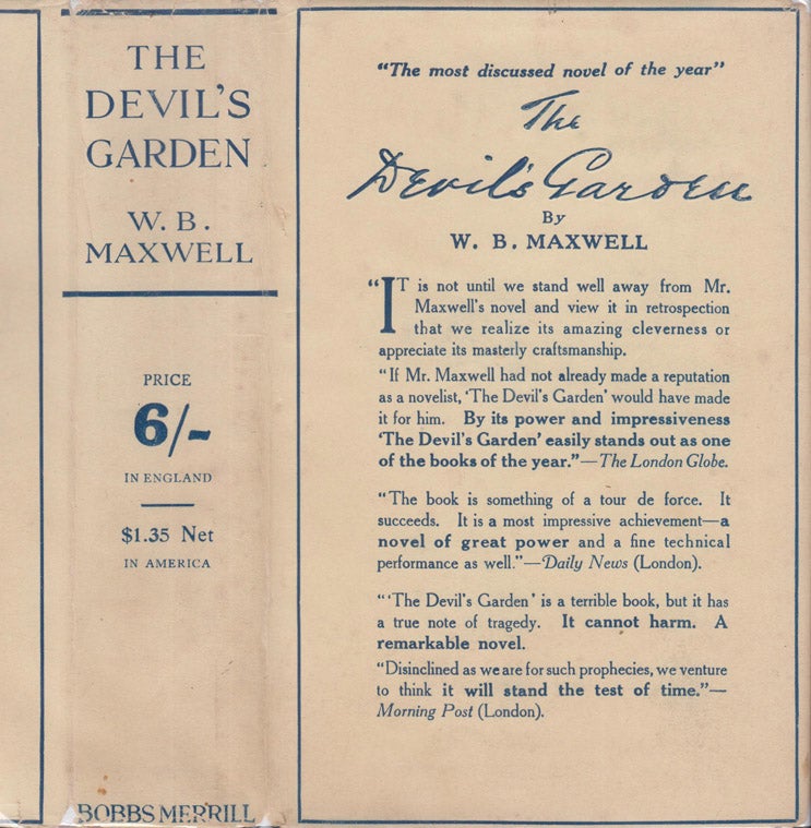 Item #39909 The Devil's Garden. W. B. MAXWELL, William Babington.