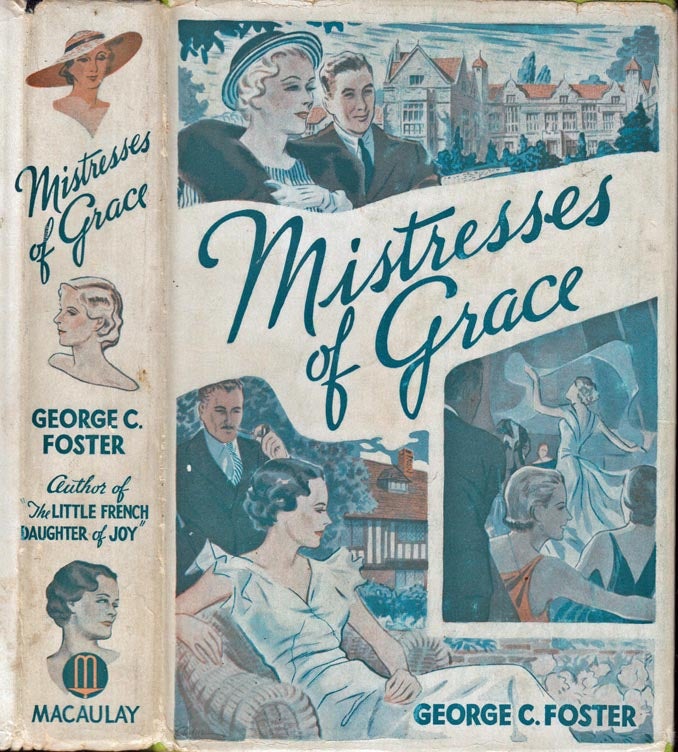 Item #39917 Mistresses of Grace. George C. FOSTER