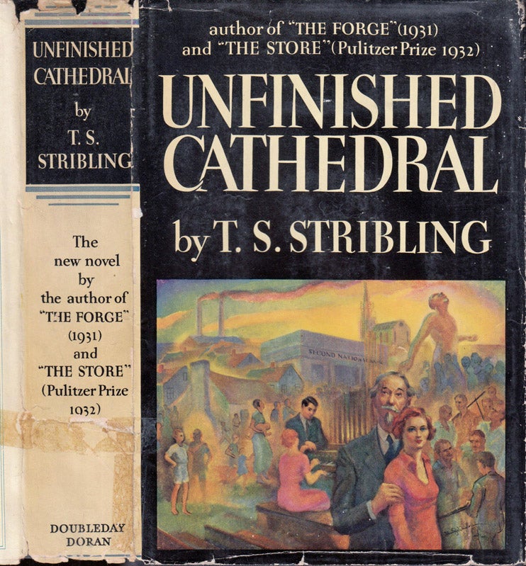 Item #39930 Unfinished Cathedral. T. S. STRIBLING