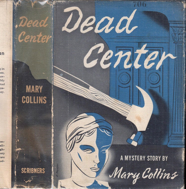 Item #39931 Dead Center. Mary COLLINS