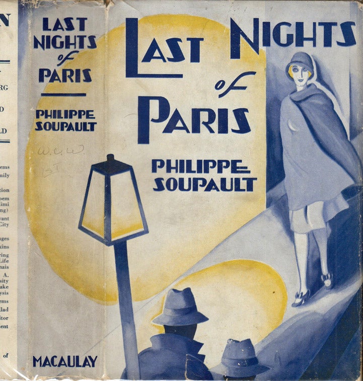 Item #39937 Last Nights of Paris. Philippe SOUPAULT, William Carlos WILLIAMS