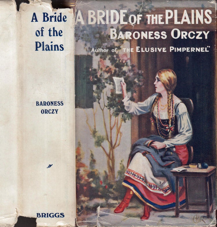 Item #39959 A Bride of the Plains. Baroness ORCZY