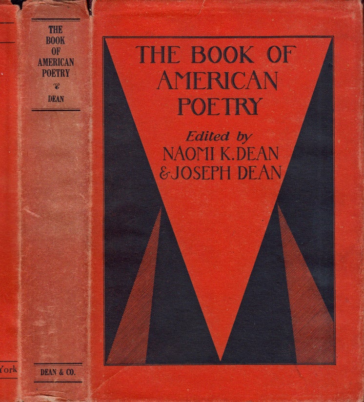 Item #39977 The Book of American Poetry. Naomi K. Dean, Joseph Dean, Vincent G. BURNS, Jack CONROY