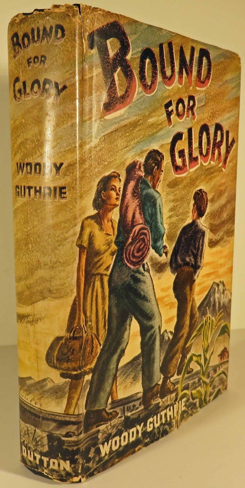 Item #40567 Bound For Glory. Woody GUTHRIE.