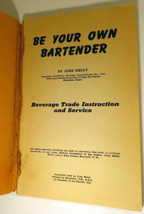 Be Your Own Bartender [Cocktail Recipes]