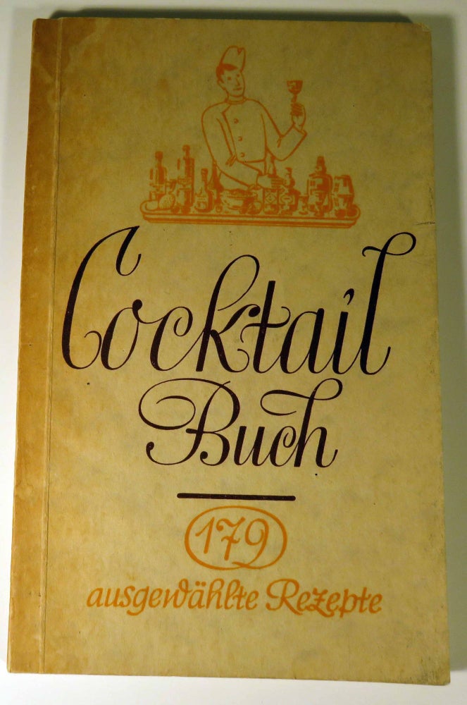 Item #40666 Das Cocktail - Buch [COCKTAIL RECIPES]. Jeanne ZELLE