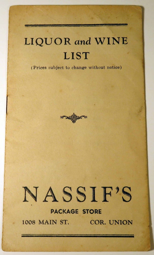 Item #40686 Liquor and Wine List - Nassif's Package Store [ COCKTAIL RECIPES ]. NASSIF'S.