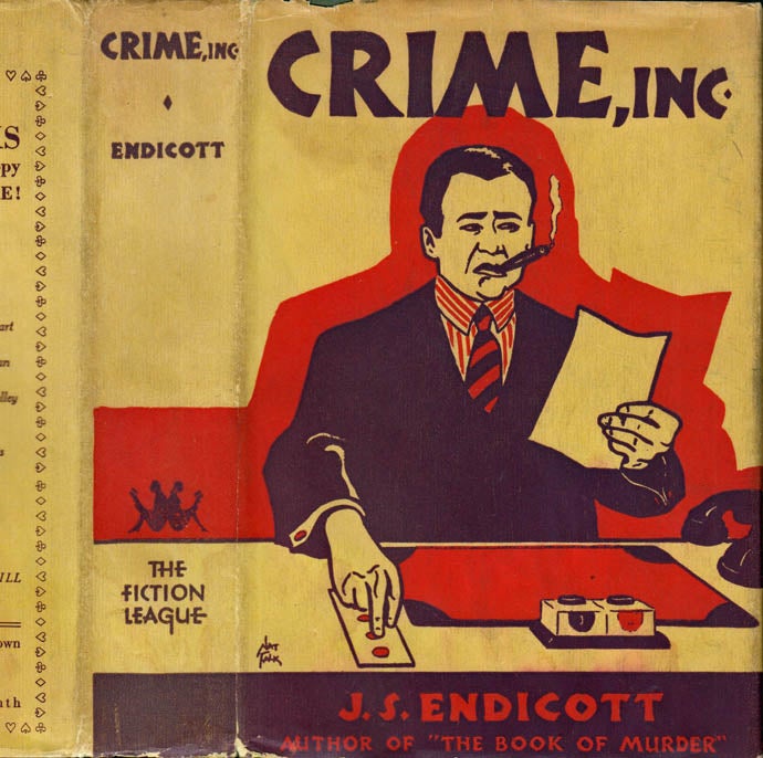 Item #40718 Crime, Inc. John S. ENDICOTT