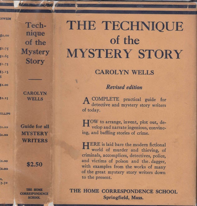 Item #40728 The Technique of Mystery Story. Carolyn NON-FICTION WELLS, Arthur Conan DOYLE