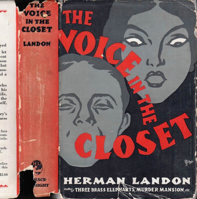Item #40738 The Voice in the Closet. Herman LANDON.