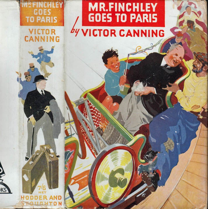 Item #40776 Mr. Finchley Goes to Paris. Victor CANNING