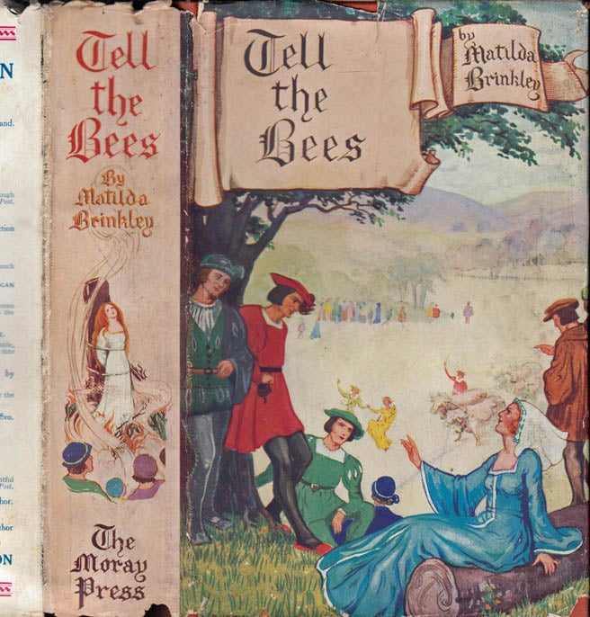 Item #40782 Tell the Bees, A Warwickshire Romance [ WITCH NOVEL ]. Matilda BRINKLEY.