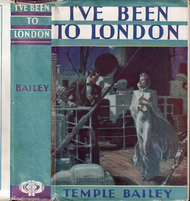 Item #40791 I've Been to London [ SIGNED AND INSCRIBED ]. Temple BAILEY.