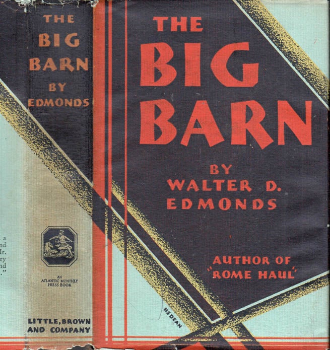 Item #40807 The Big Barn. Walter D. EDMONDS