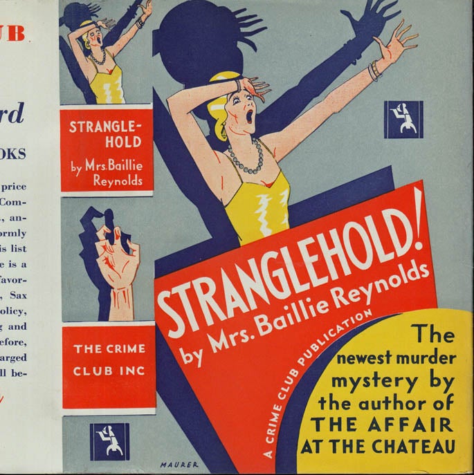 Item #40814 The Stranglehold. Mrs. Baillie REYNOLDS