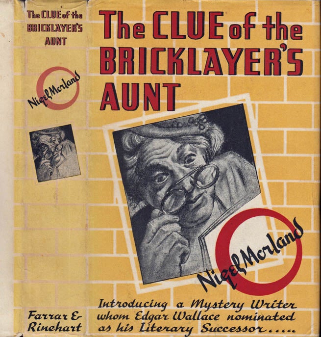Item #40826 The Clue of the Bricklayer's Aunt. Nigel MORLAND