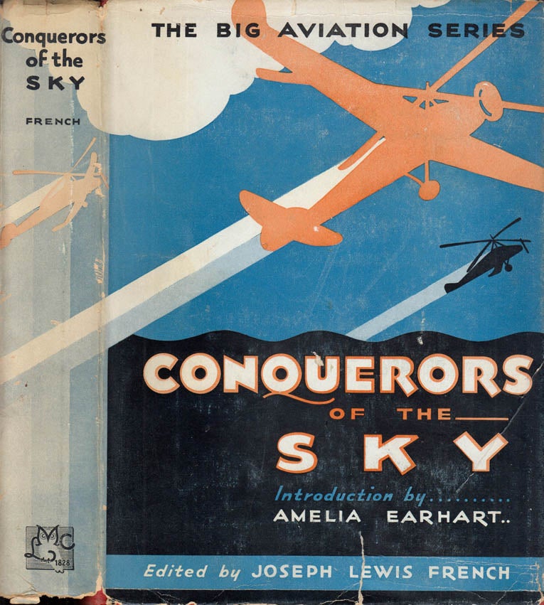 Item #40832 Conquerors of the Sky. Joseph Lewis FRENCH, Amelia EARHART